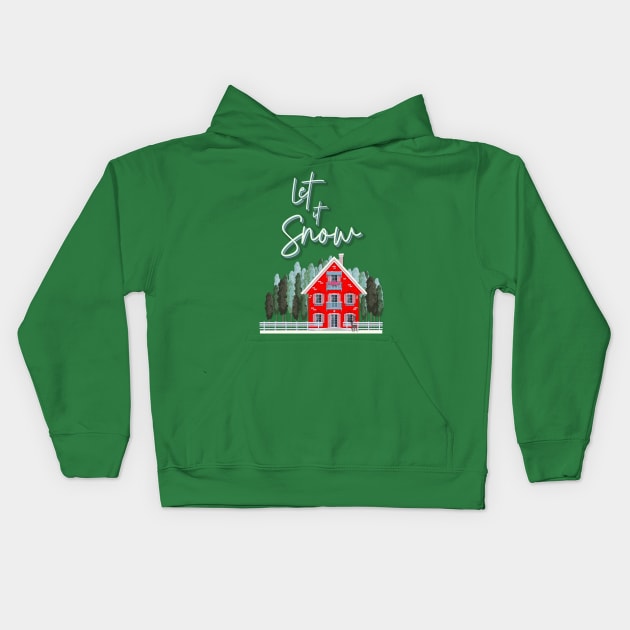 Christmas House - Let it Snow Kids Hoodie by Space Sense Design Studio